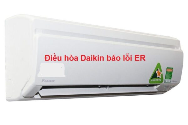 dieu-hoa-daikin-bao-loi-er